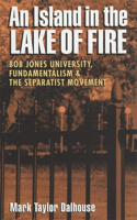 An Island in the Lake of Fire