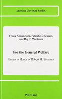 For the General Welfare