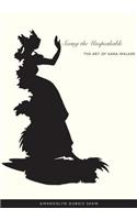 Seeing the Unspeakable