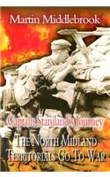 North Midland Territorials Go to War: The First Six Months in Flanders Trenches