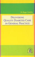 Delivering Quality Diabetes Care in General Practice