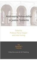 Addressing Vulnerability in Justice Systems