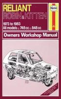 Reliant Robin & Kitten Owners Workshop Manual