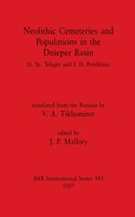 Neolithic Cemeteries and Populations in the Dnieper Basin