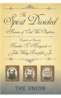 Spirit Divided: Memoirs of Civil War Chaplains-The Union