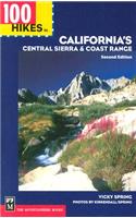 100 Hikes in California's Central Sierra & Coast Range