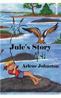 Jule's Story