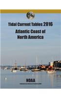 Tidal Current Tables 2016: Atlantic Current Tables