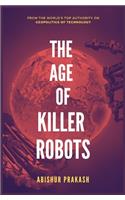 Age of Killer Robots