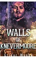 Walls of Knevermoore