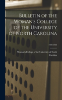 Bulletin of the Woman's College of the University of North Carolina; 1939-1940