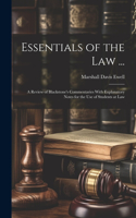 Essentials of the Law ...