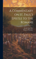 Commentary on St. Paul's Epistle to the Romans
