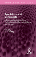 Specialists and Generalists