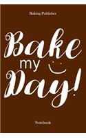 Bake my Day!