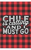 Chile Is Calling And I Must Go