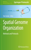 Spatial Genome Organization: Methods and Protocols