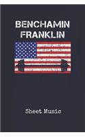 Sheet Music: Benchamin Franklin Patriot Blank Writing Journal Patriotic Stars & Stripes Red White & Blue Cover Daily Diaries for Journalists & Writers Note Takin