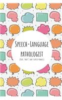 Speech-Language Pathologist