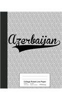 College Ruled Line Paper: AZERBAIJAN Notebook