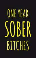 One Year Sober Bitches