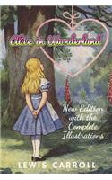 Alice in Wonderland: New Edition with the Complete Illustrations