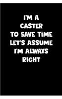 Caster Notebook - Caster Diary - Caster Journal - Funny Gift for Caster