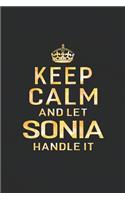 Keep Calm and Let Sonia Handle It