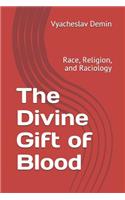 Divine Gift of Blood