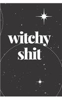 Witchy Shit