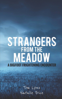 Strangers from the Meadow