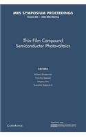 Thin-Film Compound Semiconductor Photovoltaics: Volume 865