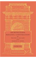 Architectural Building Construction: Volume 1