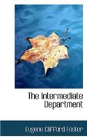 The Intermediate Department