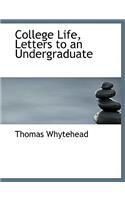 College Life, Letters to an Undergraduate