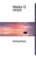 Walka O Jezyk