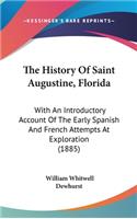History Of Saint Augustine, Florida