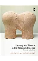 Secrecy and Silence in the Research Process