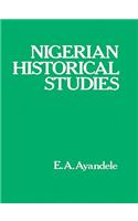 Nigerian Historical Studies