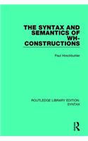 Syntax and Semantics of Wh-Constructions