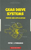 Gear Drive Systems: Design and Application: 20 (Mechanical Engineering)