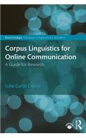 Corpus Linguistics for Online Communication
