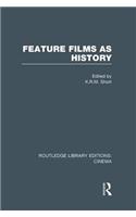 Feature Films as History