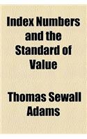Index Numbers and the Standard of Value: (English)
