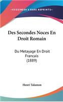 Des Secondes Noces En Droit Romain