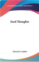 Seed Thoughts