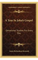 A Year In John's Gospel