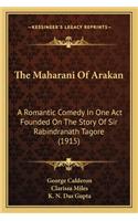 The Maharani Of Arakan