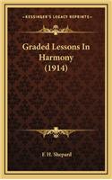 Graded Lessons in Harmony (1914)