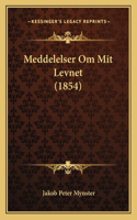 Meddelelser Om Mit Levnet (1854)